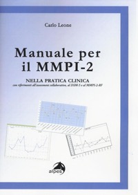 copertina di Manuale per il MMPI - 2 - Nella pratica clinica con riferimenti all' assessment collaborativo, ...