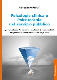 copertina di Psicologia clinica e psicoterapia nel servizio pubblico - Appropriatezza dei percorsi ...