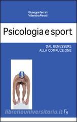 copertina di Psicologia e Sport - Dal benessere alla compulsione