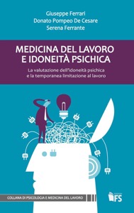 copertina di Medicina del lavoro e idoneita' psichica - La valutazione dell' idoneita' psichica ...