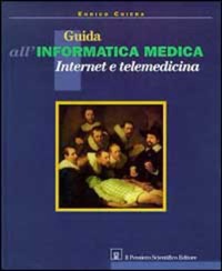 copertina di Guida all' informatica medica, Internet e telemedicina