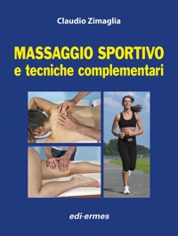copertina di Massaggio sportivo e tecniche complementari  