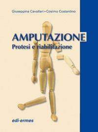 copertina di Amputazione - Protesi e riabilitazione
