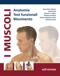 copertina di I muscoli - Anatomia - Test funzionali - Movimento