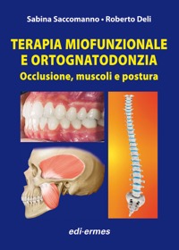 copertina di Terapia miofunzionale e ortognatodonzia - Occlusione, muscoli e postura