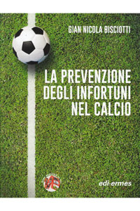copertina di La prevenzione degli infortuni nel calcio - Video disponibili on line