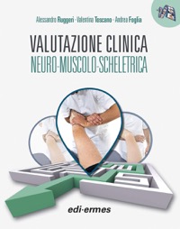 copertina di Valutazione Clinica neuro - muscolo - scheletrica