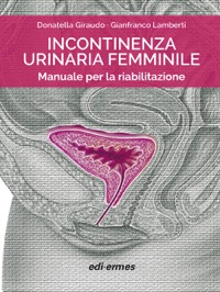 copertina di Incontinenza urinaria femminile - Manuale per la riabilitazione