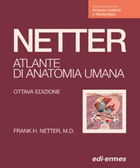 copertina di Netter Atlante di anatomia umana - Selezione tavole per Scienze motorie e fisioterapia