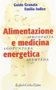 copertina di Alimentazione e medicina energetica - Omeopatia - agopuntura - ayurveda