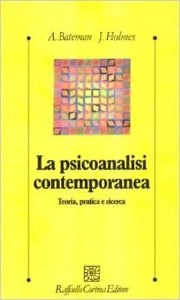 copertina di La psicoanalisi contemporanea - Teoria - pratica e ricerca