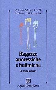 copertina di Ragazze anoressiche e bulimiche - La terapia familiare