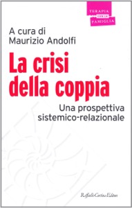 copertina di La crisi della coppia - Una prospettiva sistemico - relazionale