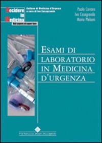 copertina di Esami di Laboratorio in Medicina d' Urgenza