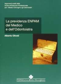 copertina di La previdenza ENPAM del Medico e dell' Odontoiatra