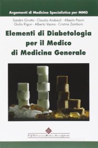 copertina di Elementi di diabetologia per il medico di medicina generale - Argomenti di medicina ...
