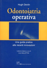 copertina di Odontoiatria operativa - Una guida pratica alle recenti innovazioni