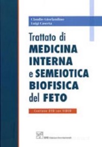 copertina di Trattato di Medicina Interna e Semeiotica Biofisica del Feto - DVD incluso