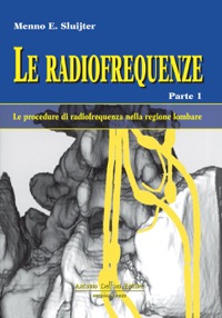 copertina di Le radiofrequenze - Parte 1 - Le procedure di radiofrequenza nella regione lombare