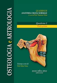 copertina di Osteologia e Artrologia - Parte  Prima - Quaderni di Anatomia Umana Normale 