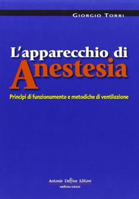copertina di L' apparecchio di anestesia - Principi di funzionamento e tecniche di ventilazione