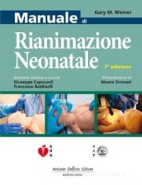 copertina di Manuale di Rianimazione Neonatale ( penultima edizione )