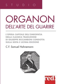 copertina di L' organon dell' arte del guarire - L' opera capitale dell' omeopatia nella traduzione ...