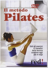 copertina di DVD - Il Metodo Pilates - Tutti i benefici e gli esercizi della tecnica corporea ...