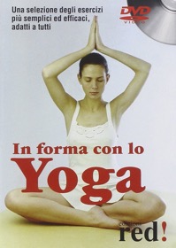 copertina di DVD - In forma con lo yoga - Una selezione degli esercizi piu' semplici e adatti ...