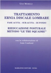 copertina di Trattamento ernia discale lombare - fase acuta - sub - acuta - di fondo Riabilitazione ...