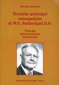 copertina di Tecniche articolari osteopatiche di W. G. Sutherland  D. O. - Principi - Interpretazioni ...