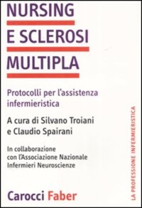 copertina di Nursing e sclerosi multipla  - Protocolli per l' assistenza infermieristica