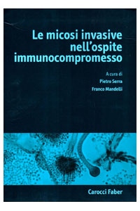 copertina di Le micosi invasive nell' ospite immunocompromesso