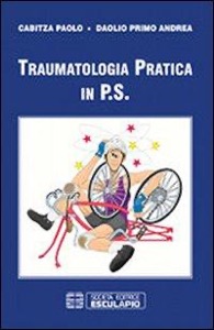 copertina di Traumatologia pratica in P.S.