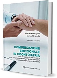 copertina di Comunicazione emozionale in Odontoiatria - Manuale pratico di comunicazione rivolto ...