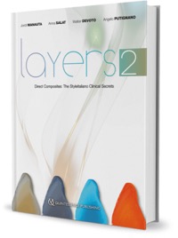 copertina di Layers 2 - Direct Composites : The Styleitaliano Clinical Secrets