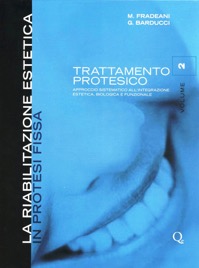 copertina di La riabilitazione estetica in protesi fissa - Trattamento protesico - Approccio sistematico ...