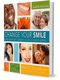 copertina di Change your smile - Scopri come puo' cambiarti la vita con un nuovo sorriso - versione ...