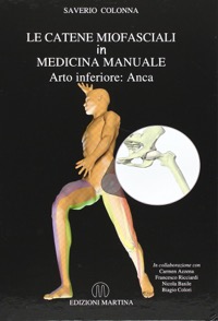copertina di Le catene miofasciali in medicina manuale  Arto inferiore : Anca