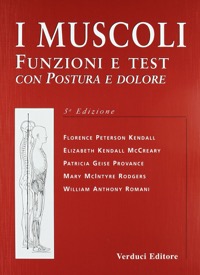 copertina di I muscoli - Funzioni e test con postura e dolore