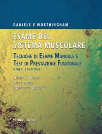 copertina di Daniels e Worthingham - Esame del sistema muscolare - Tecniche di Esame Manuale e ...