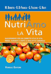 copertina di NutriAmo la Vita - Suggerimenti per un corretto stile di vita, prima, durante e dopo ...
