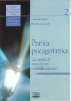 copertina di Pratica psicogeriatrica - Genesi di una equipe multidisciplinare