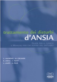 copertina di Trattamento dei disturbi d' ansia - Guide per il clinico e Manuali per chi soffre ...