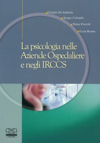 copertina di La psicologia nelle aziende ospedaliere e negli IRCCS