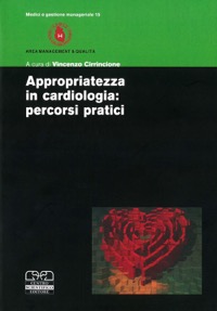 copertina di Appropriatezza in cardiologia : percorsi pratici   