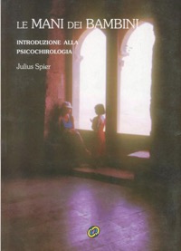 copertina di Le mani dei bambini - Introduzione alla psicochirologia