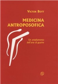 copertina di Medicina antroposofica - Un ampliamento dell' arte di guarire