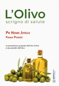 copertina di L' Olivo scrigno di salute - Le straordinarie proprietà dell' olio d' oliva e dei ...
