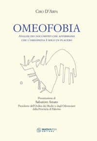 copertina di Omeofobia - Analisi dei documenti che affermano che l' omeopatia è solo un placebo